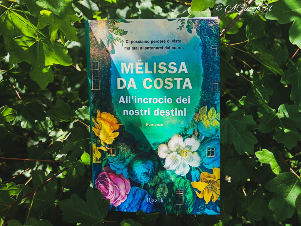 "All'incrocio dei nostri destini" di Mélissa Da Costa