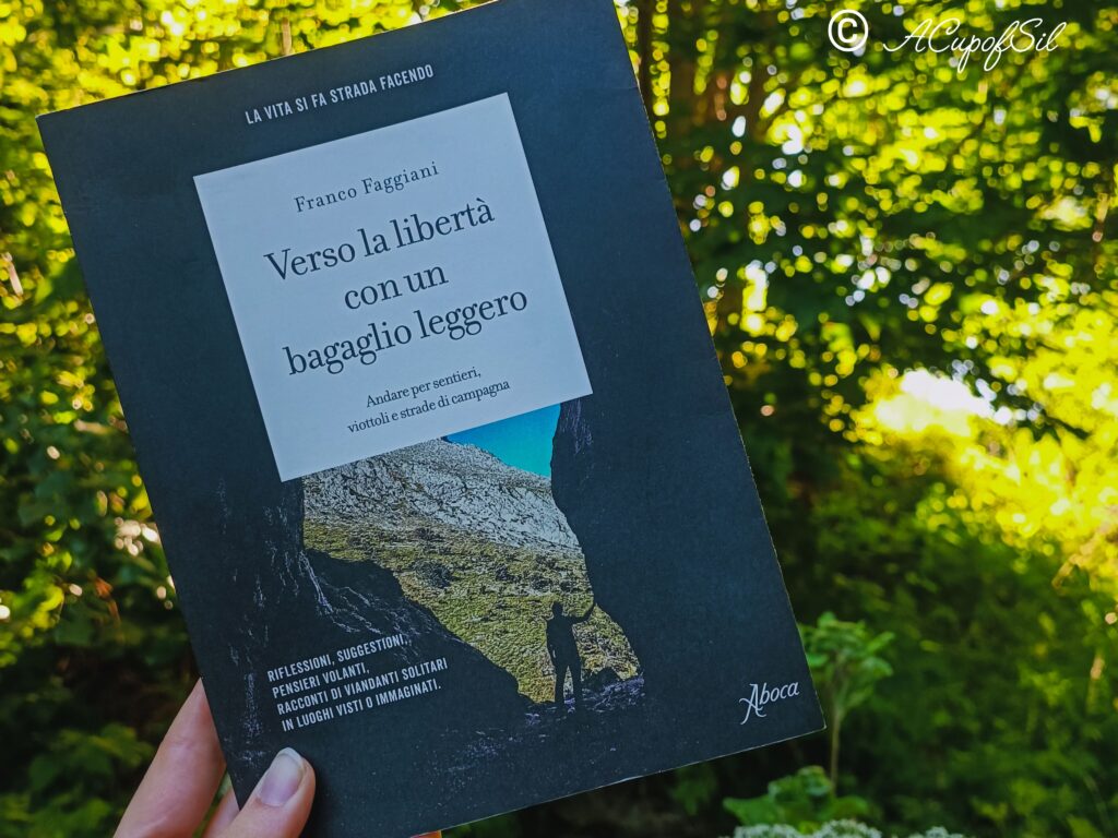 "Verso la libertà con un bagaglio leggero" di Franco Faggiani